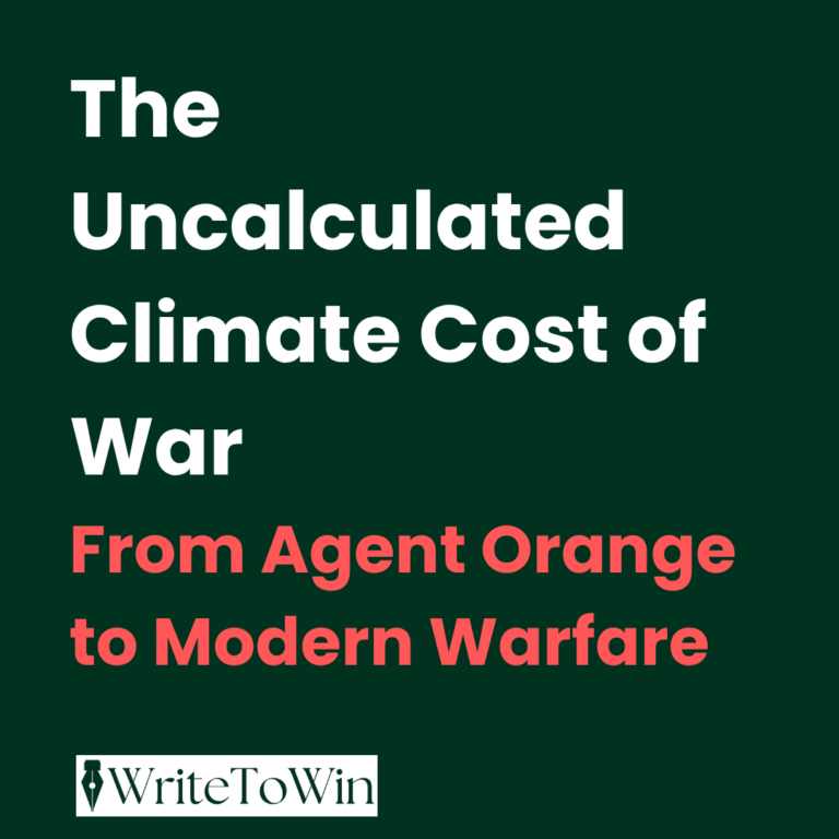 Graphic titled The Uncalculated Climate Cost of War: From Agent Orange to Modern Warfare, illustrating the lasting environmental destruction caused by military conflicts.